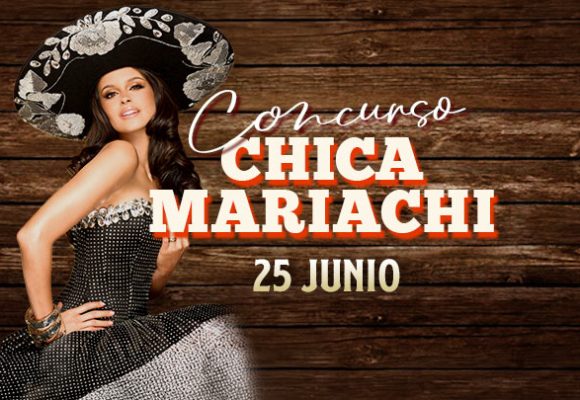 25 Junio – Concurso de Chicas Mariachi